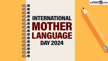 International Mother Language Day 2024 Wishes: Quotes, Images and WhatsApp Messages for Celebrating Linguistic and Cultural Diversity